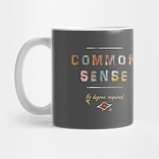 Common Sense Mug